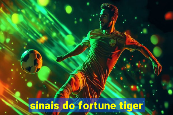 sinais do fortune tiger